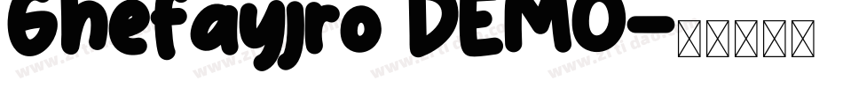 Ghefayjro DEMO字体转换